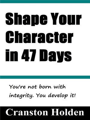cover image of Shape Your Character in 47 Days